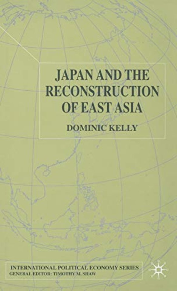 Japan and the Reconstruction of East Asia