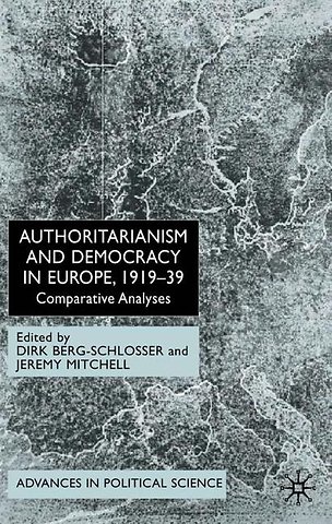 Authoritarianism and Democracy in Europe, 1919-39
