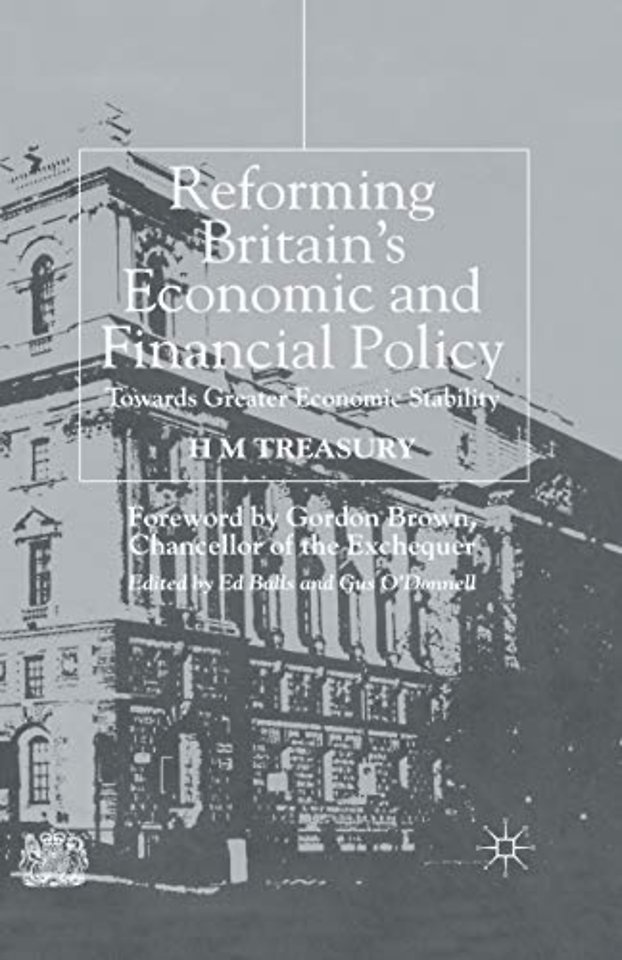 Reforming Britain's Economic and Financial Policy