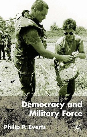 Democracy and Military Force