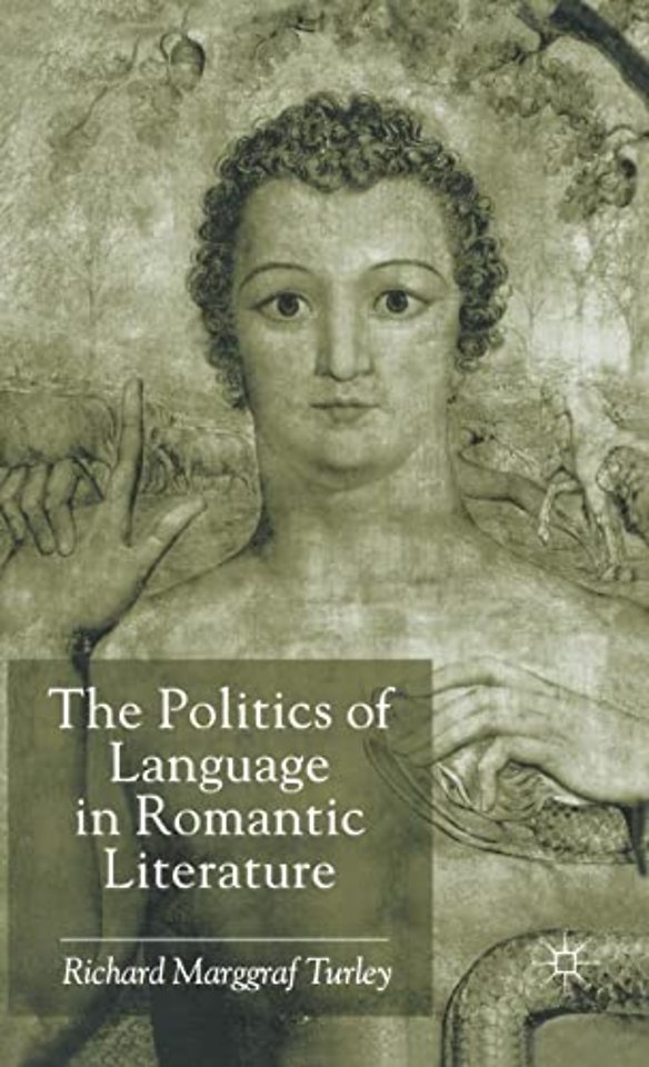 The Politics of Language in Romantic Literature