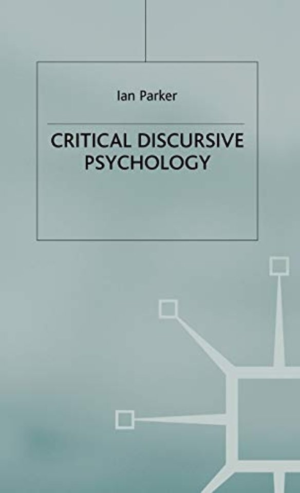 Critical Discursive Psychology