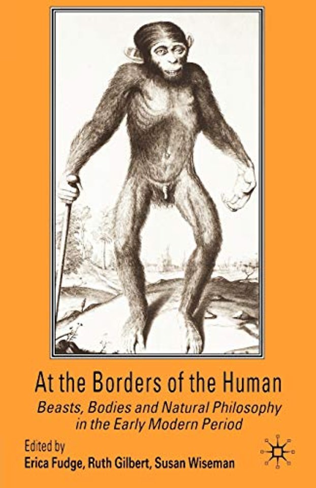 At the Borders of the Human