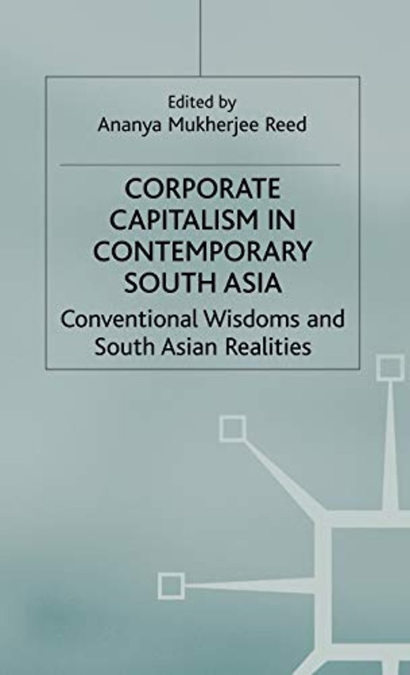 Corporate Capitalism in Contemporary South Asia