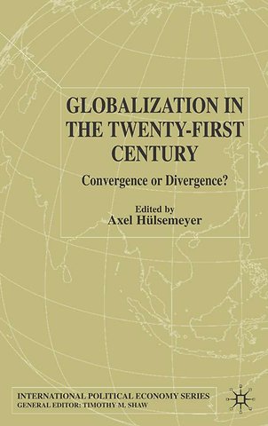 Globalization in the Twenty-First Century