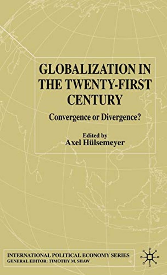 Globalization in the Twenty-First Century