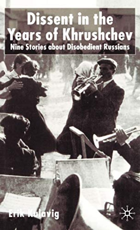 Dissent in the Years of Krushchev