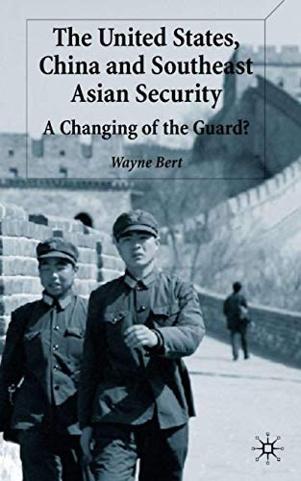 The United States, China and Southeast Asian Security