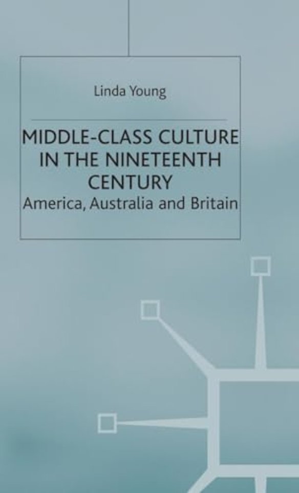 Middle Class Culture in the Nineteenth Century