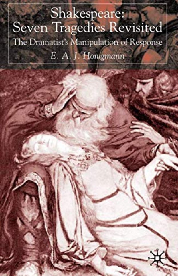 Shakespeare: Seven Tragedies Revisited