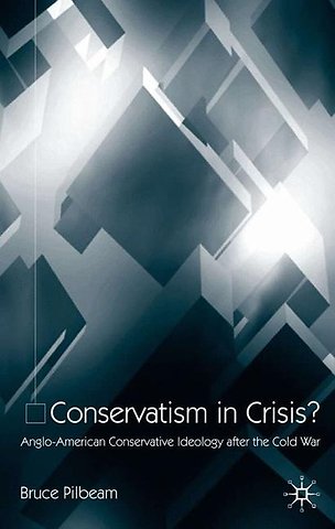 Conservatism in Crisis?