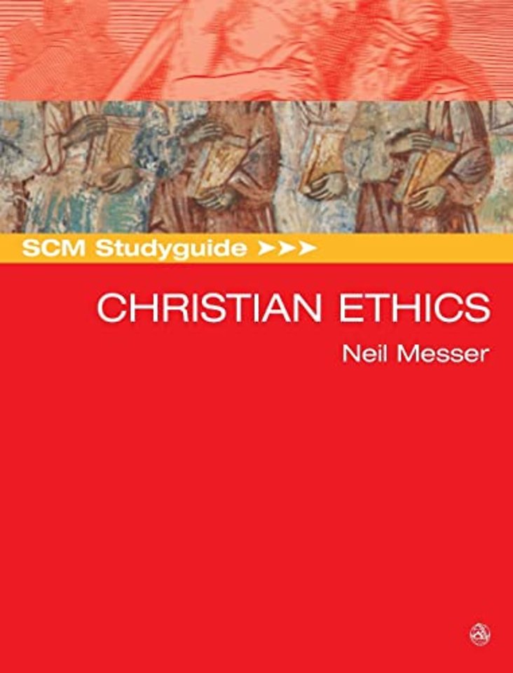 SCM Studyguide: Christian Ethics