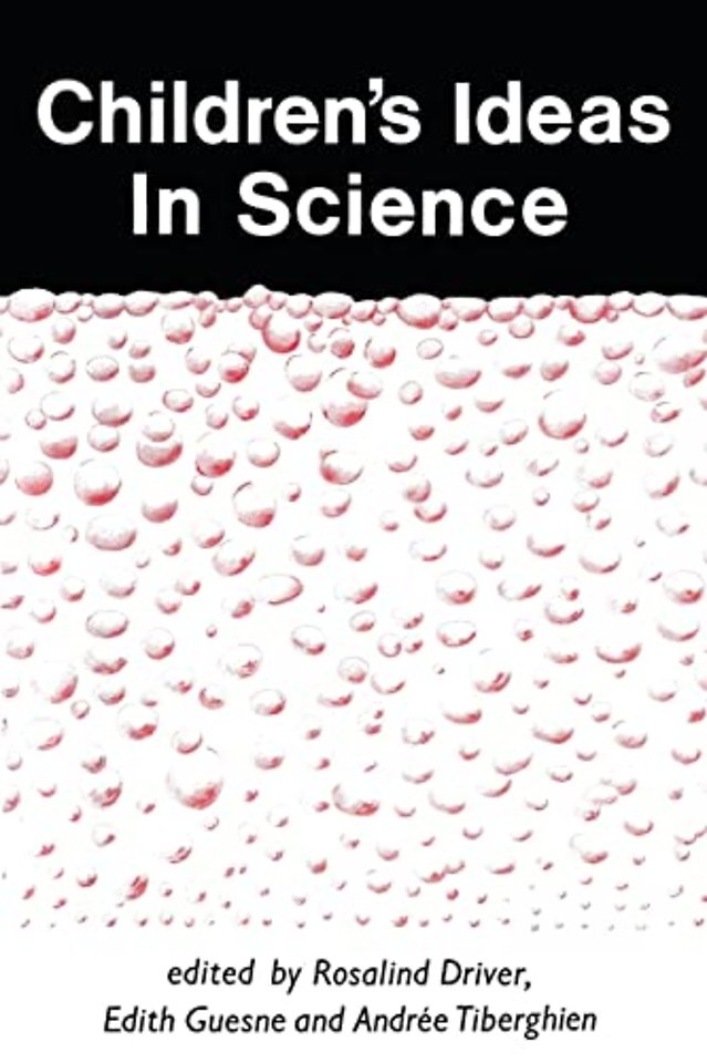 CHILDREN'S IDEAS IN SCIENCE