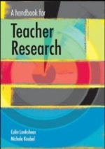 A Handbook for Teacher Research