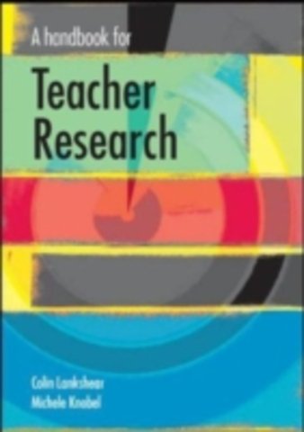 A Handbook for Teacher Research