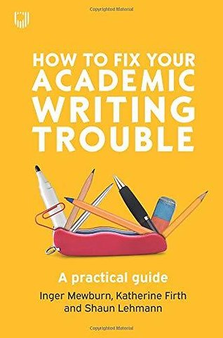 How to Fix Your Academic Writing Trouble