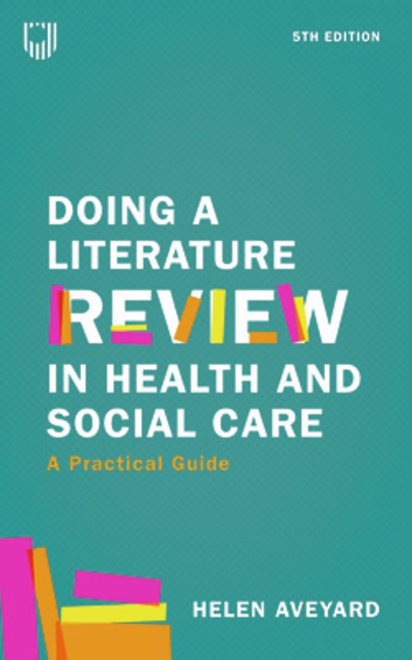 Doing a Literature Review in Health and Social Care