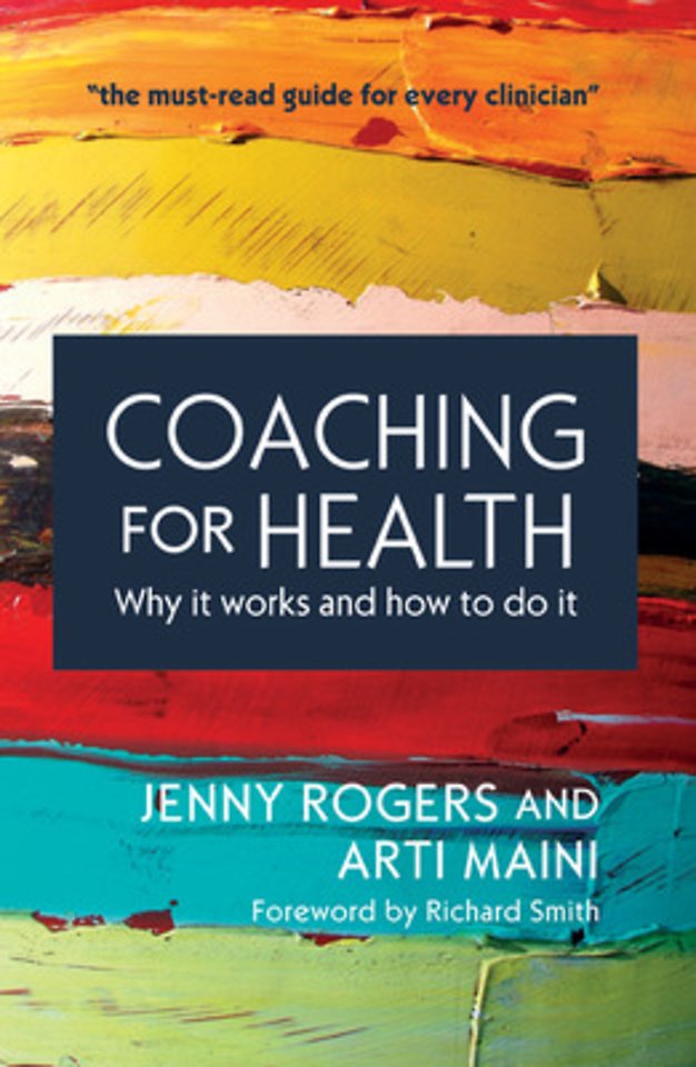 Coaching for Health: Why it works and how to do it