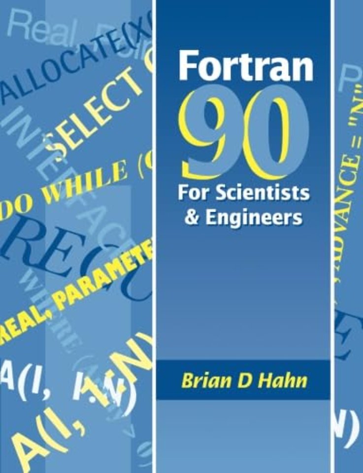 FORTRAN 90 for Scientists and Engineers