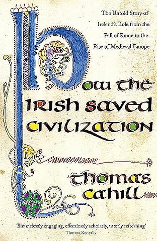 How The Irish Saved Civilization