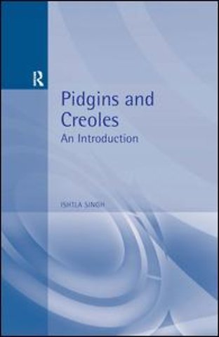 Pidgins and Creoles