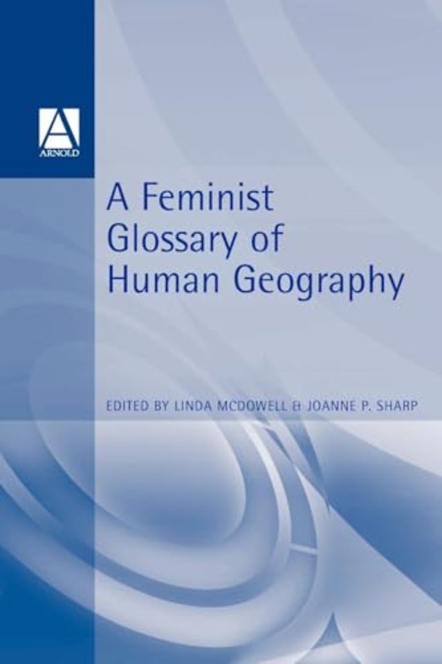 Feminist Glossary of Human Geography