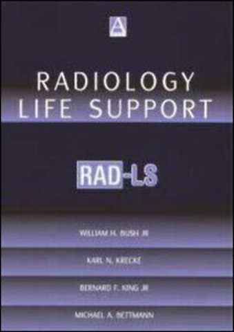 Radiology Life Support (RAD-LS)