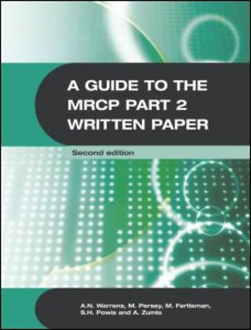 Guide to the MRCP Part 2 Written Paper 2Ed