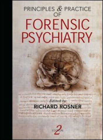 Principles and Practice of Forensic Psychiatry, 2Ed
