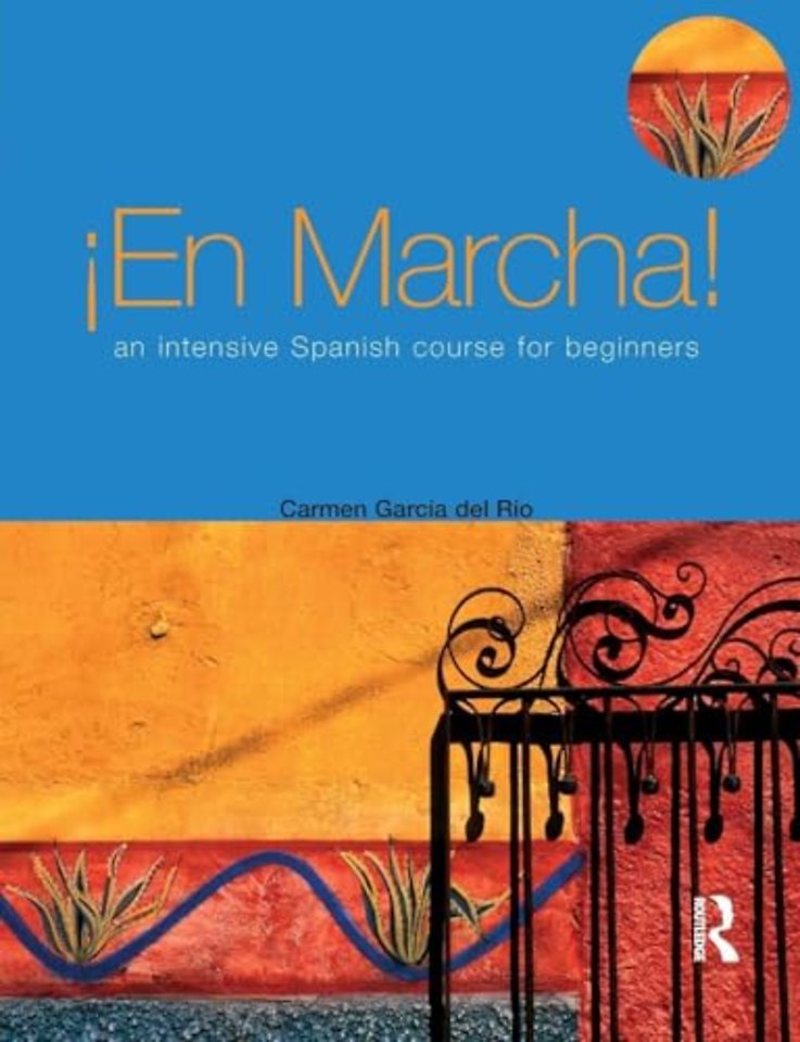 En Marcha: An Intensive Spanish Course for Beginners