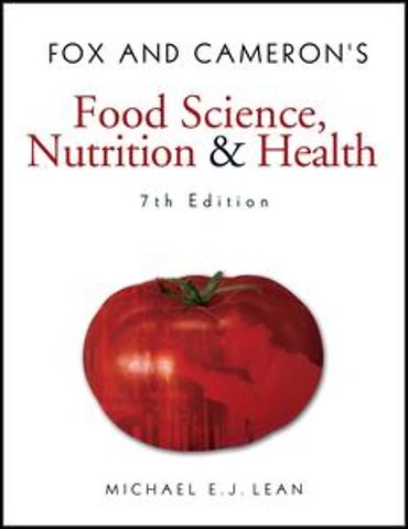 Fox and Cameron's Food Science, Nutrition & Health