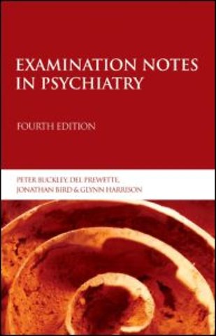 Examination Notes in Psychiatry