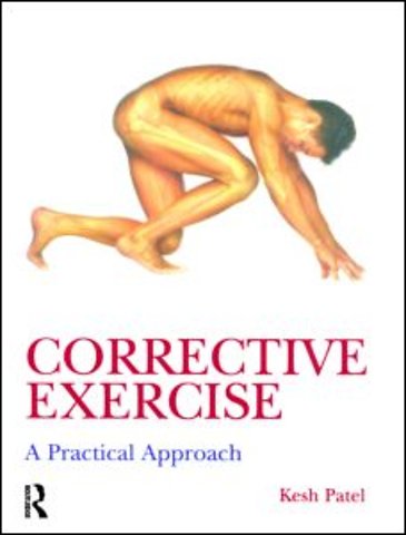 Corrective Exercise: A Practical Approach