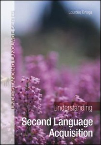 Understanding Second Language Acquisition
