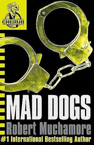 CHERUB: Mad Dogs