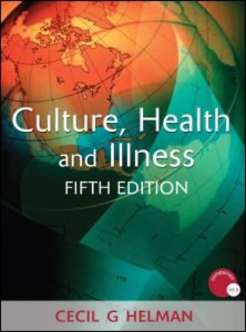 Culture, Health and Illness