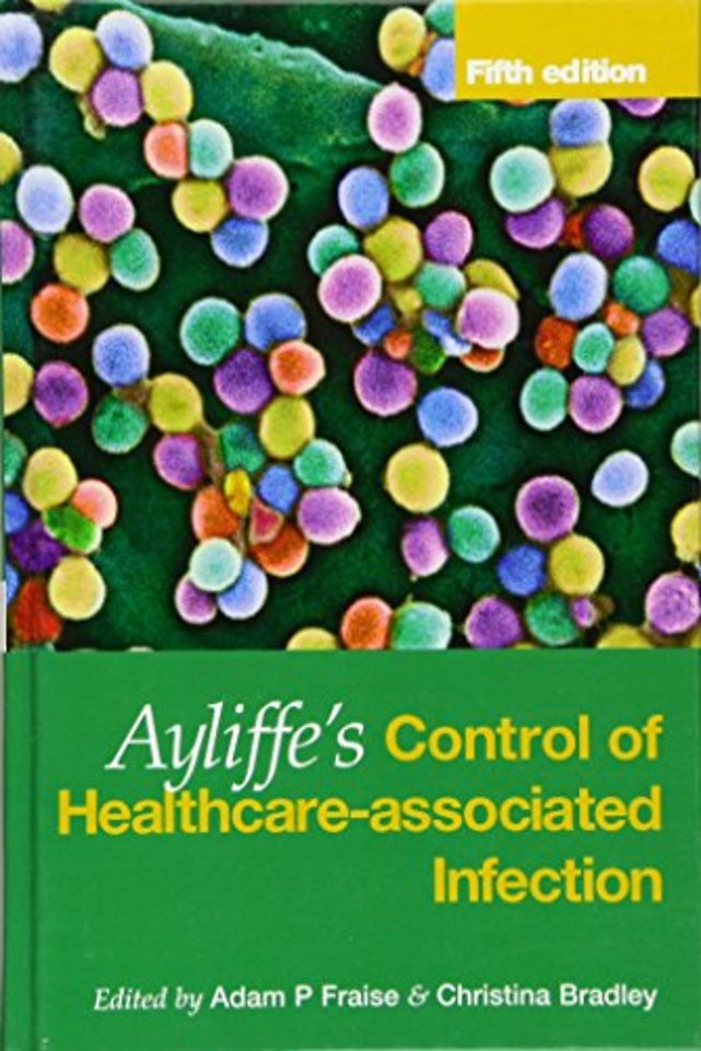 Ayliffe's Control of Healthcare-Associated Infection