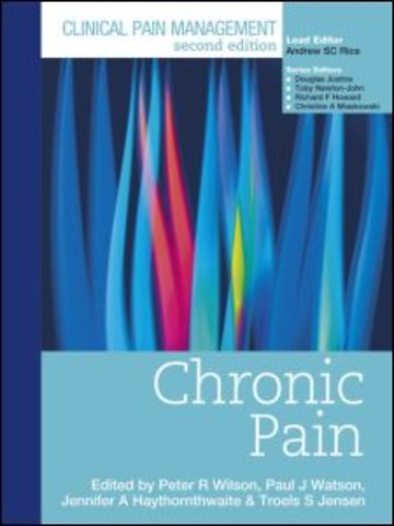 Clinical Pain Management : Chronic Pain