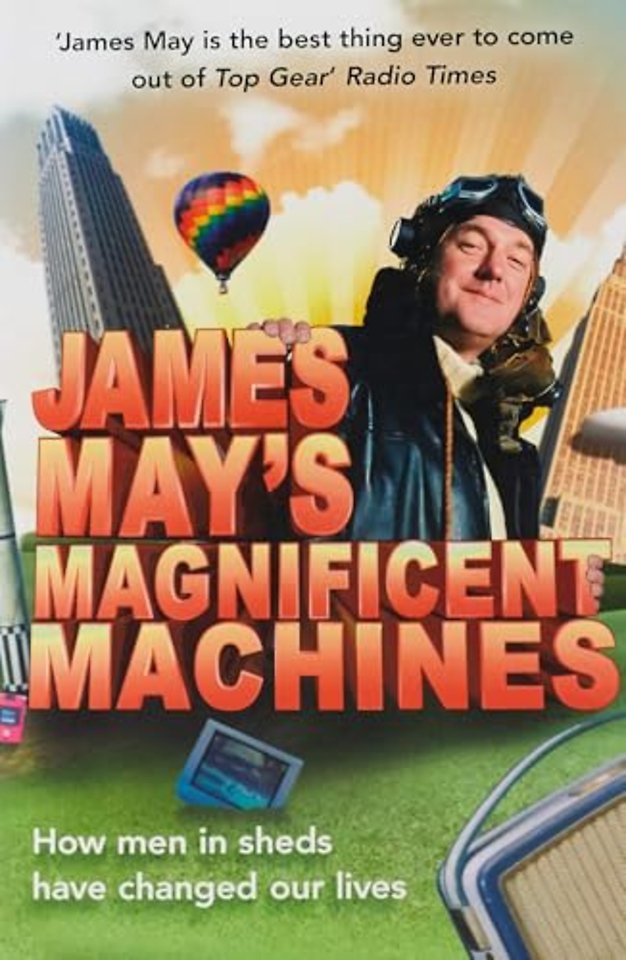 James May's Magnificent Machines