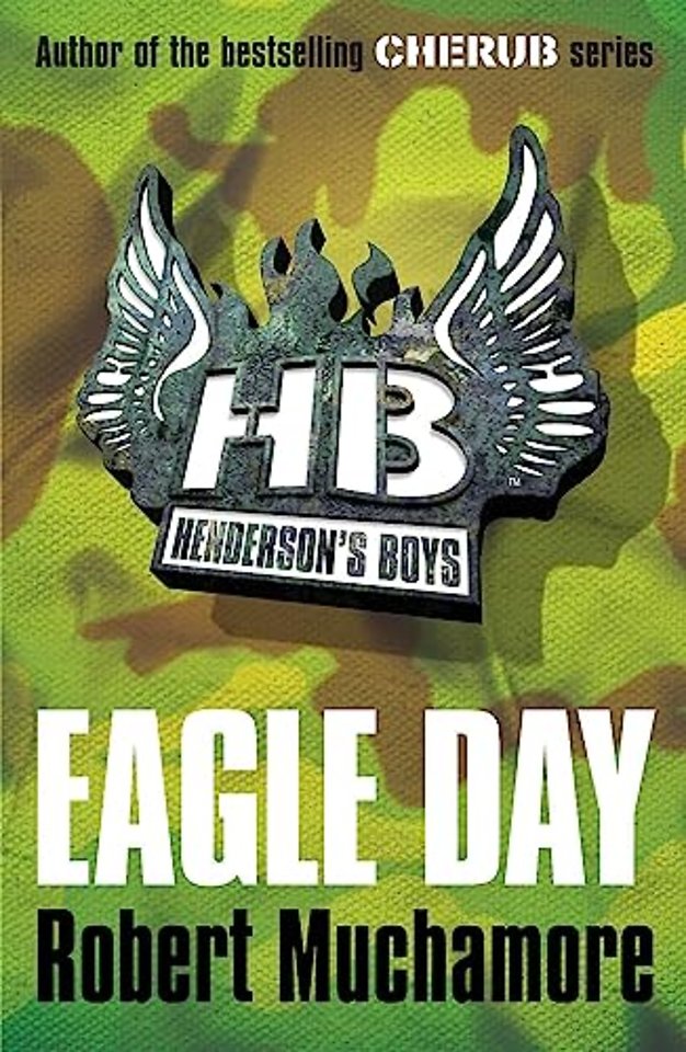 Henderson's Boys: Eagle Day