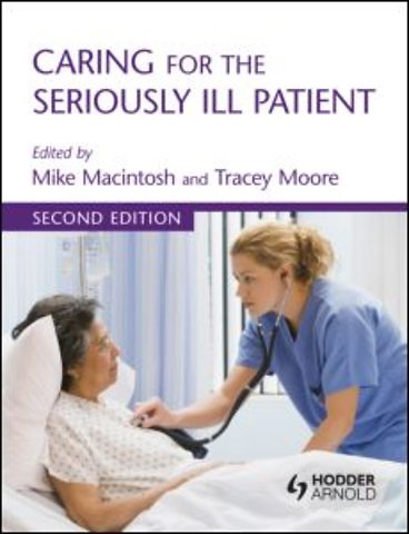 Caring for the Seriously Ill Patient 2E