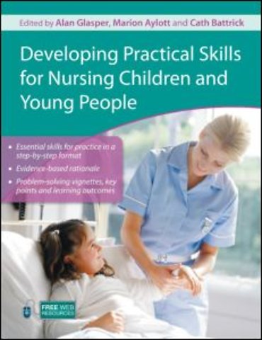 Developing Practical Skills for Nursing Children and Young People
