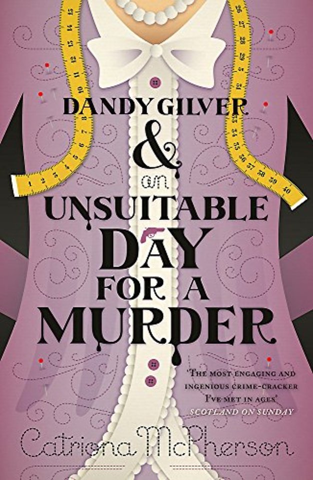 Dandy Gilver and an Unsuitable Day for a Murder