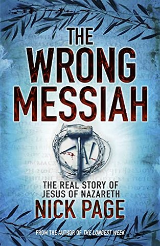 The Wrong Messiah