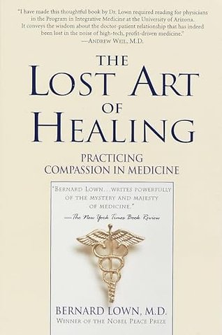 The Lost Art of Healing