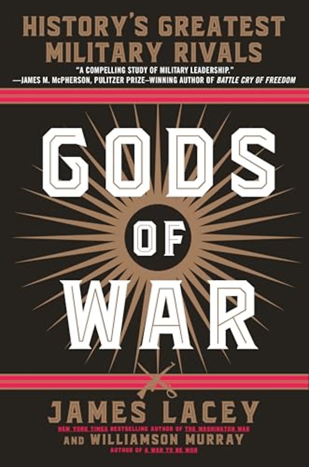 Gods of War : History's Greatest Military Rivals