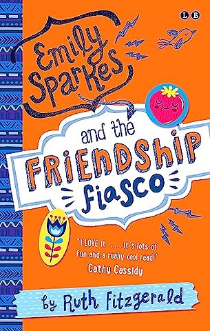 Emily Sparkes and the Friendship Fiasco