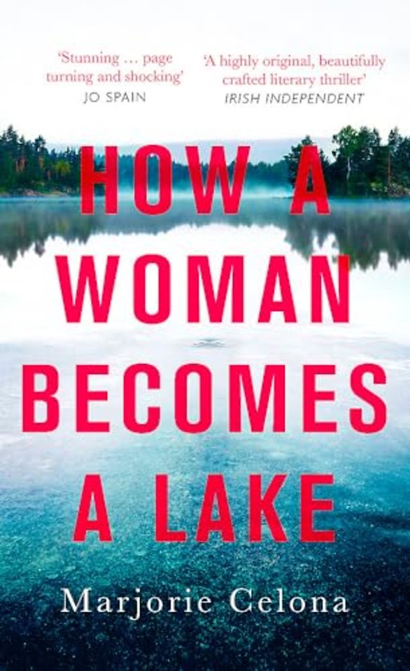 How a Woman Becomes a Lake