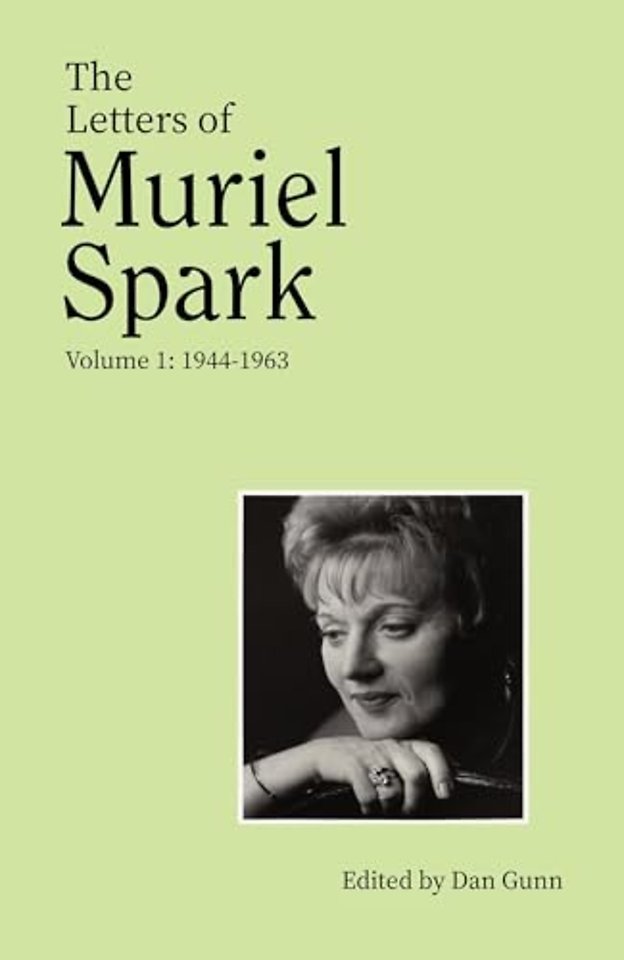 The Letters of Muriel Spark (Volume 1)