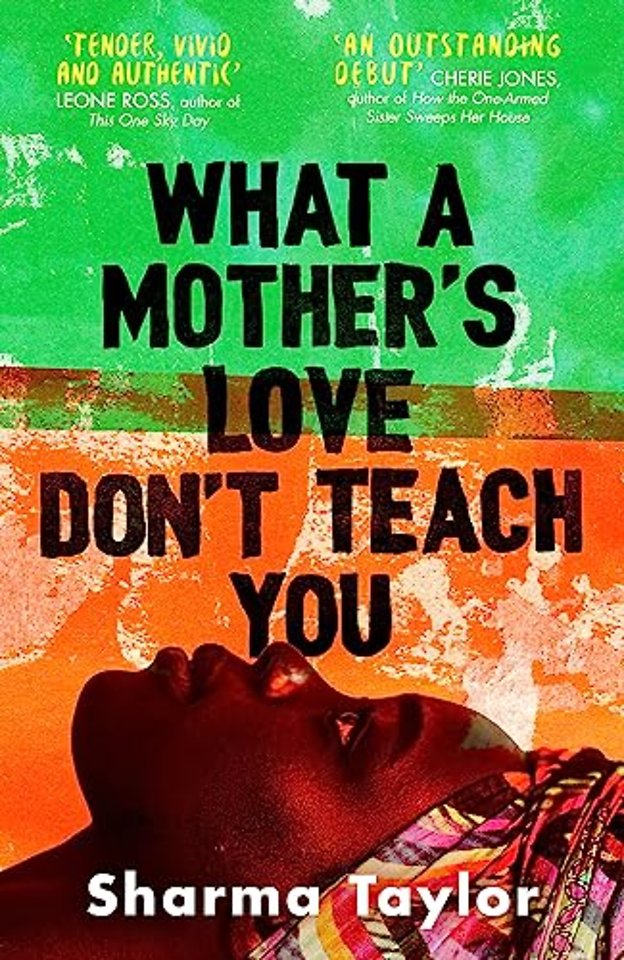 What A Mother's Love Don't Teach You